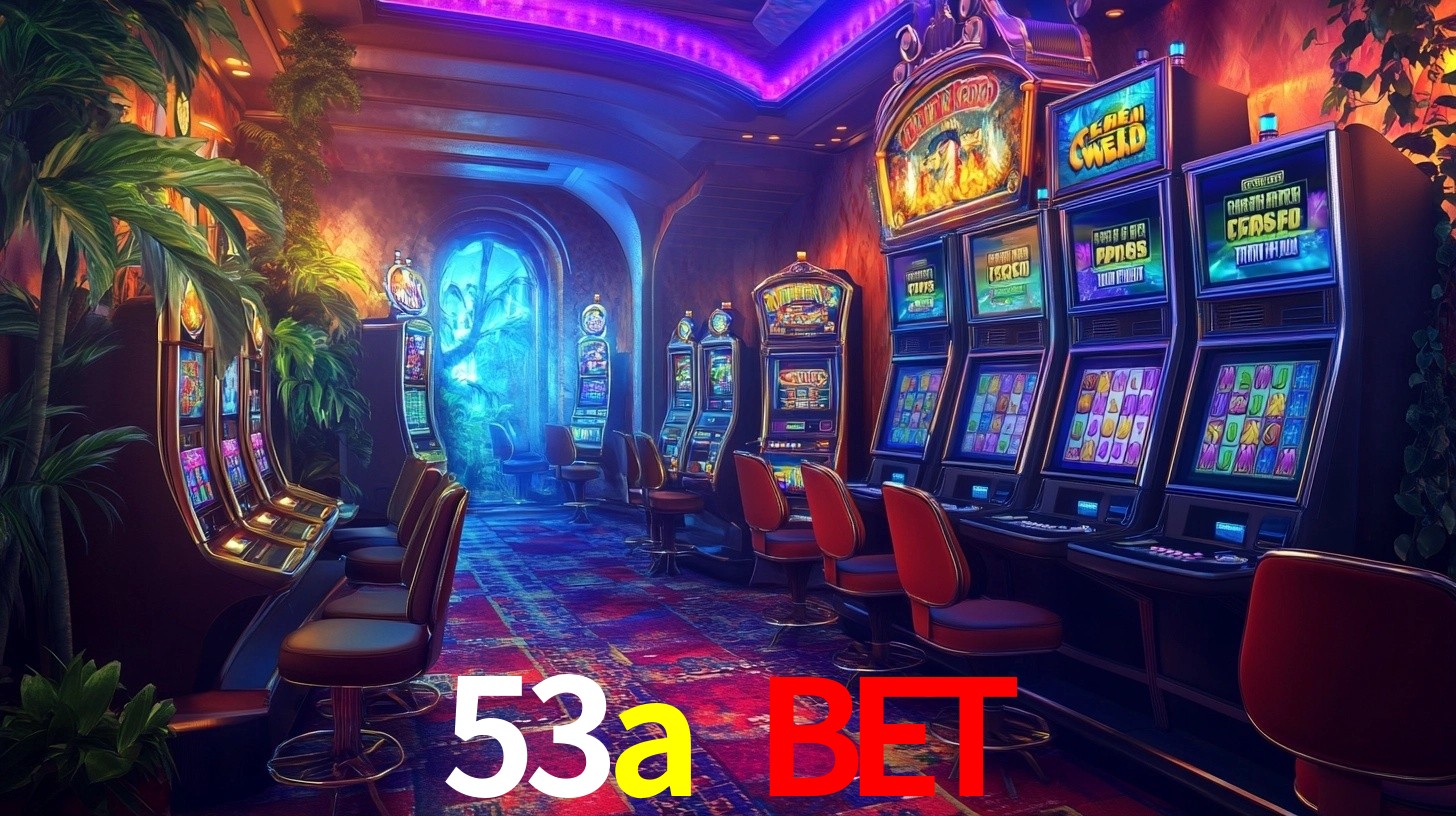 Welcome Bonus 53a bet